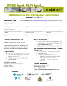 Register Now! Addictions in the Workplace Conference January 22, 2015 Registration Form