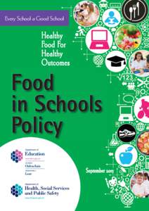 Every School a Good School  Healthy Food For Healthy Outcomes