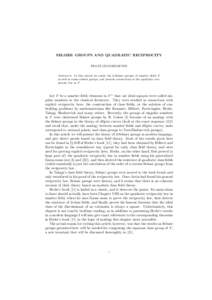 SELMER GROUPS AND QUADRATIC RECIPROCITY FRANZ LEMMERMEYER Abstract. In this article we study the 2-Selmer groups of number fields F as well as some related groups, and present connections to the quadratic reciprocity law