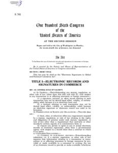 Electronic Signatures in Global and National Commerce Act / Uniform Electronic Transactions Act / Electronic signature / United States federal banking legislation / Dodd–Frank Wall Street Reform and Consumer Protection Act / National Information Infrastructure Protection Act / Computer law / Law / 106th United States Congress