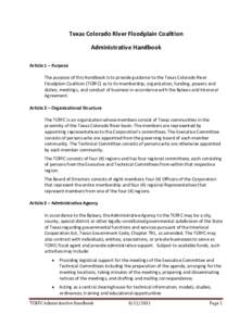 Texas Colorado River Floodplain Coalition Administrative Handbook Article 1 – Purpose The purpose of this Handbook is to provide guidance to the Texas Colorado River Floodplain Coalition (TCRFC) as to its membership, o