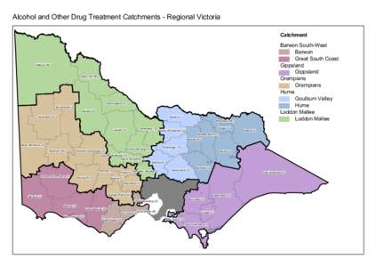 Alcohol and Other Drug Treatment Catchments - Regional Victoria Catchment Barwon South-West Barwon Great South Coast Gippsland