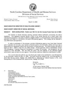 North Carolina Department of Health and Human Services Division of Social Services 2406 Mail Service Center • Raleigh, North Carolina[removed]Courier # [removed]Michael F. Easley, Governor