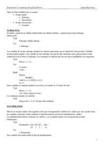 Programación 2º cuatrimestre (Pascal/TurboPascal)  Joaquín Béjar García Tipos de datos definidos por el usuario : • de tipo simple :