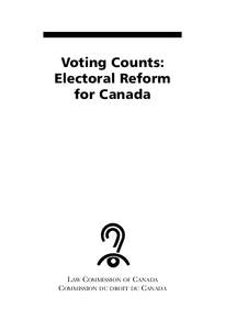 Voting Counts: Electoral Reform for Canada