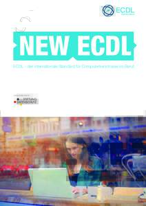 Deutschland  ECDL - der internationale Standard für Computerkenntnisse im Beruf unterstützt durch