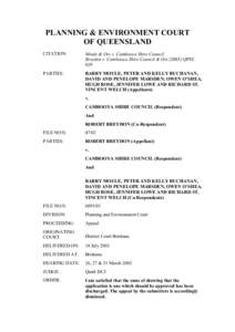 PLANNING & ENVIRONMENT COURT OF QUEENSLAND CITATION: Moule & Ors v. Cambooya Shire Council Breydon v. Cambooya Shire Council & OrsQPEC