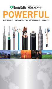 PRESENCE ∙ PRODUCTS ∙ PERFORMANCE ∙ PEOPLE  O n e C o m pa n y — C o n n ec tin g th e wo r ld Powerful Presence ∙ Products ∙ Performance ∙ People  With more than 13,000 associates on six continents, Gene