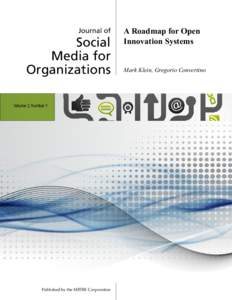 Creativity / Problem solving / Human behavior / Innovation / Social information processing / Open innovation / Ideation / Brainstorming / Spigit / Collective intelligence / Crowdsourcing / Behavior