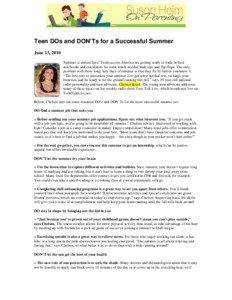 Teen DOs and DON’Ts for a Successful Summer June 13, 2010 Summer is almost here! Teens across America are getting ready to trade in their