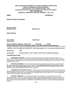 SOUTH CAROLINA DEPARTMENT OF LABOR LICENSING & REGULATION Board of Landscape Architectural Examiners Post Office Box 11419, Columbia, SC[removed]Synergy Business Park, Kingstree Building, 110 Centerview Drive[removed]) 