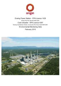 Eraring Power Station - EPA Licence 1429 Rocky Point Rd, Morriset NSW 2264 Coal Unloader - EPA Licence 4297 Eraring Coal Delivery Facility, Construction Rd, Dora Creek NSW 2264