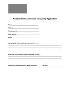 National Prima Conference Scholarship Application Name_______________________________________ Address______________________________________ Phone number_________________________________ Email address_____________________