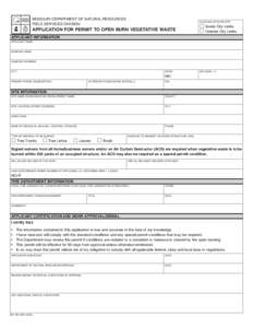 MISSOURI DEPARTMENT OF NATURAL RESOURCES FIELD SERVICES DIVISION LOCATION OF BURN SITE  APPLICATION FOR PERMIT TO OPEN BURN VEGETATIVE WASTE