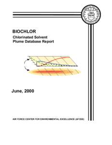 BIOCHLOR: Chlorinated Solvent Plume Database Report
