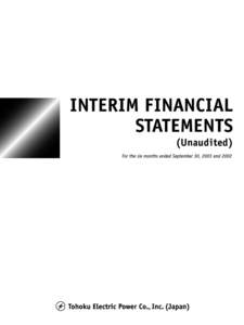 Interim Consolidated Balance Sheets (Unaudited) Tohoku Electric Power Co., Inc. and Consolidated Subsidiaries September 30, 2003 and 2002 September 30, 2003