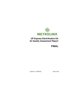 UP Express Electrification EA Air Quality Assessment Report FINAL  Project No[removed]