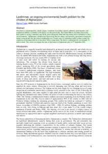 Journal of Rural and Remote Environmental Health 2(2): [removed]Landmines: an ongoing environmental health problem for the children of Afghanistan Marnie Fraser MBBS (hons) DipPaeds