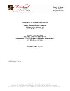 MARYLAND STATE TREASURER’S OFFICE Louis L. Goldstein Treasury Building 80 Calvert Street, Room 109 Annapolis, Maryland[removed]REQUEST FOR PROPOSALS