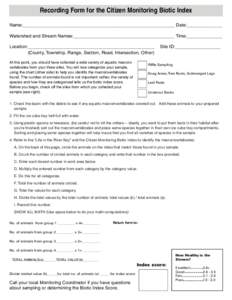 Recording Form for the Citizen Monitoring Biotic Index Name:____________________________________________________________ Date:______________ Watershed and Stream Names:________________________________________ Time:______