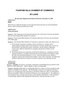 FOUNTAIN HILLS CHAMBER OF COMMERCE BY-LAWS Revised and Adopted by the Board of Directors December 12, 2007