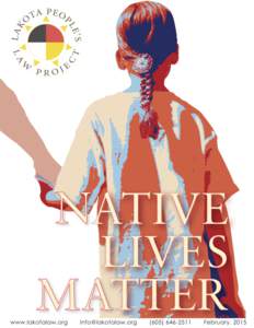 Cover art adapted from art by Greg Deal for the “Honor the Treaties” campaign  Preface In light of the debate surrounding police violence against minority populations in the United States, one group that is consist