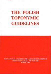 THE POLISH TOPONYMIC GUIDELINES