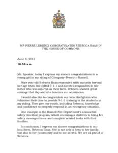 MP PIERRE LEMIEUX CONGRATULATES REBECCA BAAS IN THE HOUSE OF COMMONS June 8, [removed]:58 a.m.
