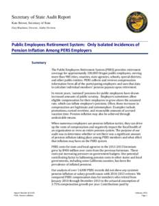 Secretary of State Audit Report Kate Brown, Secretary of State Gary Blackmer, Director, Audits Division Public Employees Retirement System: Only Isolated Incidences of Pension Inflation Among PERS Employers