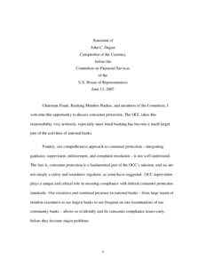 Chairman Frank, Ranking Member Bachus, and members of the Committee, I welcome this opportunity to discuss consumer protection