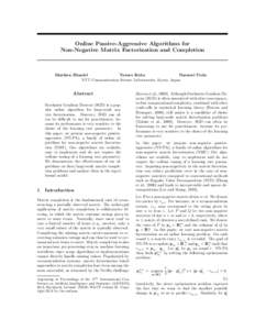 Online Passive-Aggressive Algorithms for Non-Negative Matrix Factorization and Completion Mathieu Blondel Yotaro Kubo Naonori Ueda