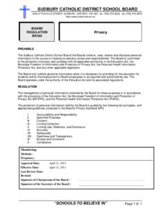 SUDBURY CATHOLIC DISTRICT SCHOOL BOARD 165A D’YOUVILLE STREET, SUDBURY, ONTARIO P3C 5E7 tel[removed]fax[removed]http://www.scdsb.edu.on.ca BOARD REGULATION