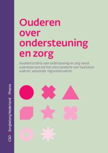 Ouderen over ondersteuning en zorg CSO | Zorgbelang Nederland | Pharos