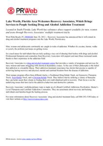 Lake Worth, Florida Area Welcomes Recovery Associates, Which Brings Services to People Seeking Drug and Alcohol Addiction Treatment Located in South Florida, Lake Worth has substance abuse support available for men, wome