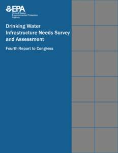 Drinking Water Infrastructure Needs Survey and Assessment: Fourth Report to Congress