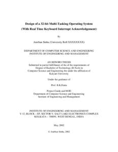 Design of a 32-bit Multi-Tasking Operating System (With Real Time Keyboard Interrupt Acknowledgement) By