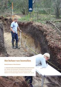 218 — Het beheer van boswallen Martijn Boosten en Patrick Jansen Uit: Historische wallen in het Nederlandse landschap. De stand van kennis.