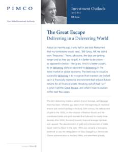 Investment Outlook April 2012 Bill Gross Your Global Investment Authority  The Great Escape