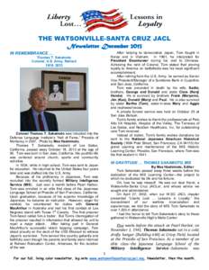 THE WATSONVILLE-SANTA CRUZ JACL Newsletter December 2013 IN REMEMBRANCE … After helping to democratize Japan, Tom fought in Korea and in Vietnam. In 1961, he interpreted for