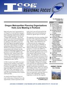 VOLUME XXVIII, NO. 3 SUMMER 2004 INSIDE  Oregon Metropolitan Planning Organizations