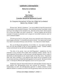 Legislación y Autoregulación Notes for an Address by Ron Cohen National Chair Canadian Broadcast Standards Council