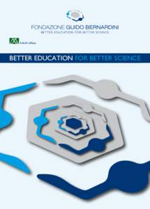 AALAS affiliate  Better education for better science Courses THE FONDAZIONE GUIDO BERNARDINI IN BRIEF
