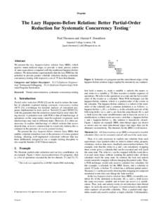 Preprint  The Lazy Happens-Before Relation: Better Partial-Order Reduction for Systematic Concurrency Testing ∗ Paul Thomson and Alastair F. Donaldson Imperial College London, UK