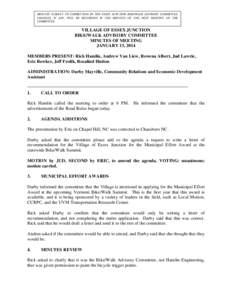 MINUTES SUBJECT TO CORRECTION BY THE ESSEX JUNCTION BIKE/WALK ADVISORY COMMITTEE. CHANGES, IF ANY, WILL BE RECORDED IN THE MINUTES OF THE NEXT MEETING OF THE COMMITTEE. VILLAGE OF ESSEX JUNCTION BIKE/WALK ADVISORY COMMIT