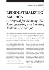By Robert Pollin and Dean Baker  REindustrializing America  A Proposal for Reviving U.S.