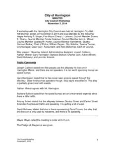 City of Harrington MINUTES City Council Workshop November 3, 2014  A workshop with the Harrington City Council was held at Harrington City Hall,