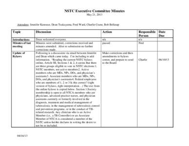 NSTC Executive Committee Minutes May 21, 2013 Attendees: Jennifer Kanouse, Dean Tsukayama, Fred Ward, Charlie Crane, Bob Belknap  Topic