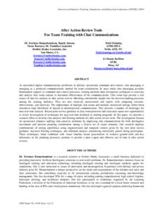 Interservice/Industry Training, Simulation, and Education Conference (I/ITSEC[removed]After Action Review Tools For Team Training with Chat Communications Dr. Sowmya Ramachandran, Randy Jensen, Oscar Bascara, Dr. Tamitha 