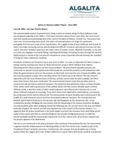   	
   Notes	
  on	
  Nautical	
  Ladder	
  Project	
  –	
  June	
  2004	
   June	
  28,	
  2004	
  –	
  By	
  Capt.	
  Charles	
  Moore	
   The	
  nautical	
  ladder	
  project	
  in	
  genera