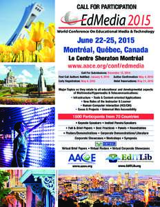 Call for PartiCiPation  World Conference On Educational Media & Technology June 22-25, 2015 Montréal, Québec, Canada